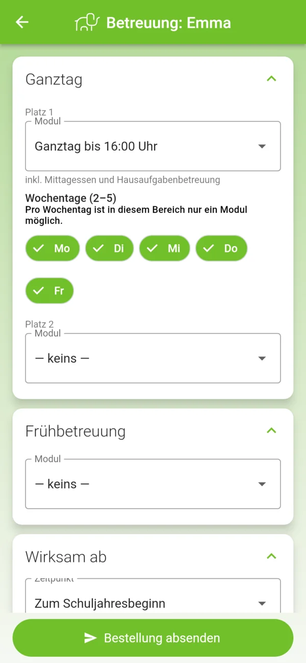 Betreuung für Emma bestellen: Ganztag bis 16 Uhr an fünf Tagen, Frühbetreuung und Zeitpunkt